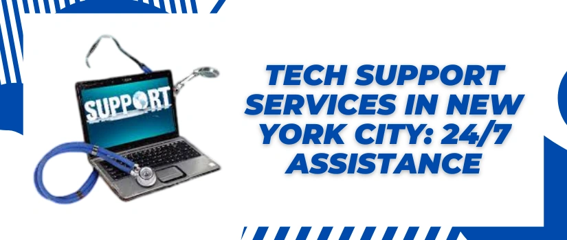 Tech Support Services in New York City for Small Businesses
